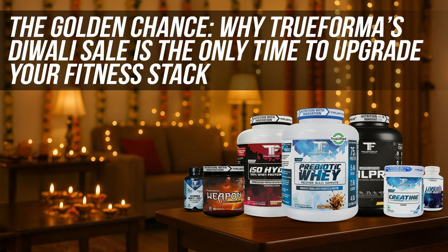The Golden Chance: Why Trueforma’s Diwali Sale is the ONLY Time to Upgrade Your Fitness Stack
