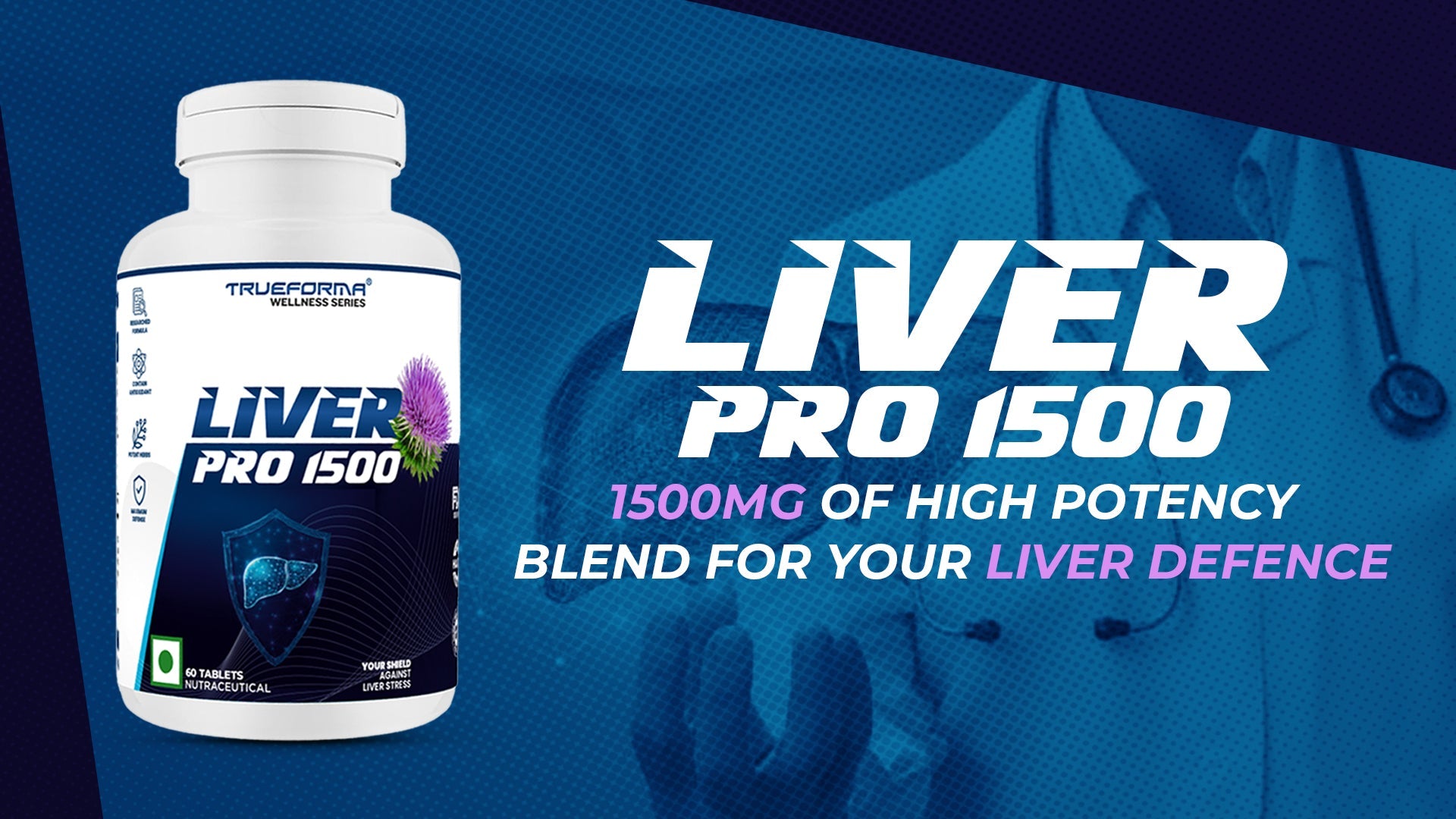 Detox Your Liver with Trueforma’s Liver Pro 1500 – The Clean, Science-Backed Solution for Modern Lifestyles