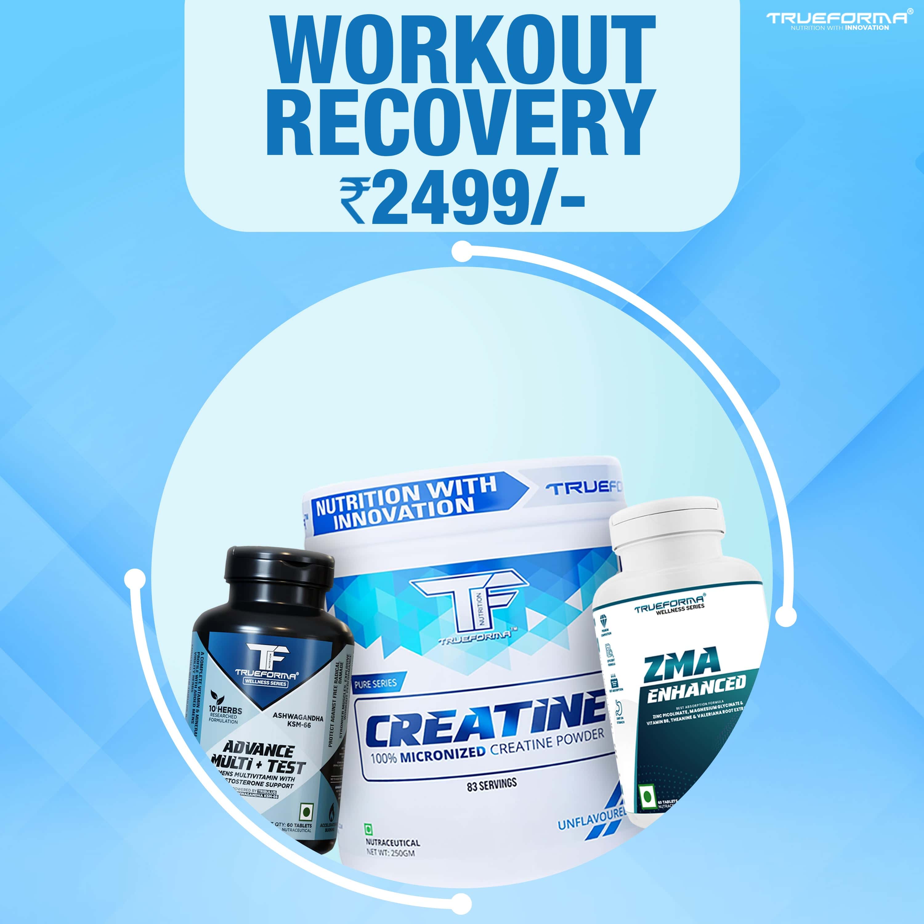 Trueforma® Workout Recovery Combo – Essential Support for Fitness & Recovery: Creatine, Advance Multi + Test, & ZMA