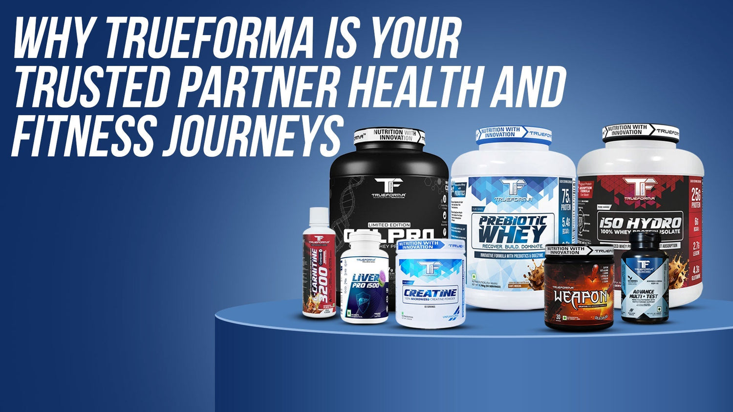Why Trueforma is Your Trusted Partner in Health and Fitness Journeys