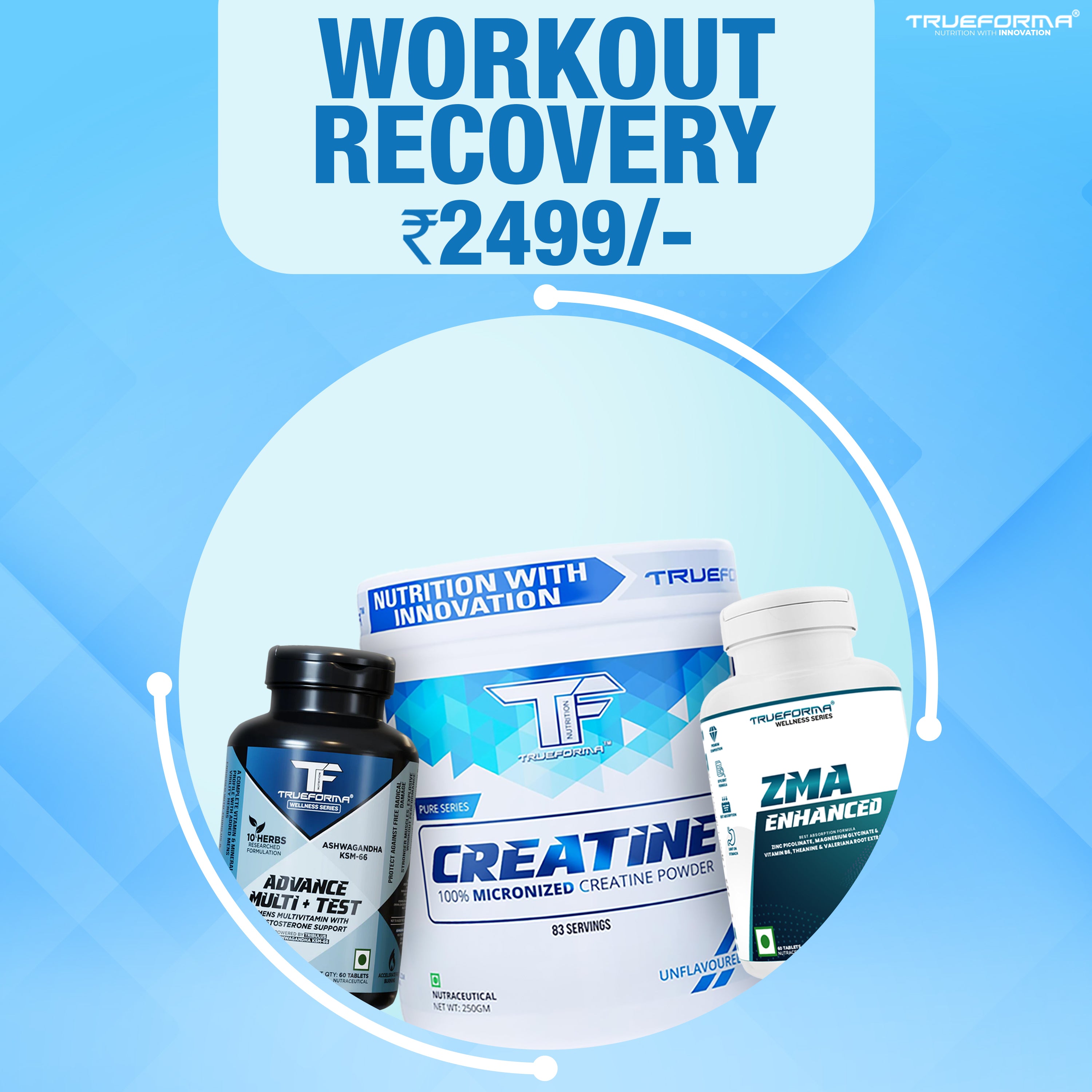 Trueforma® Workout Recovery Combo: Creatine, Advance Multi + Test, & ZMA